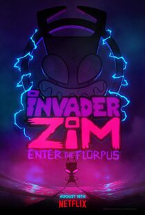 دانلود انیمیشن Invader ZIM: Enter the Florpus 201911509-33255769