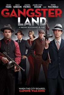 دانلود فیلم Gangster Land 20176989-1246502078