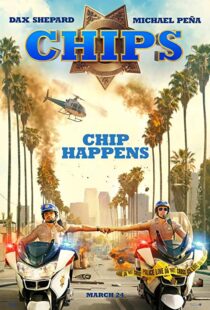 دانلود فیلم CHIPS 201717187-1526564783