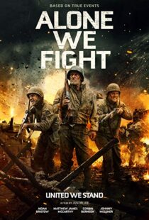 دانلود فیلم Alone We Fight 201813674-1349013510