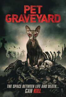 دانلود فیلم Pet Graveyard 201915304-344432231