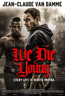 دانلود فیلم We Die Young 20198021-1013265547