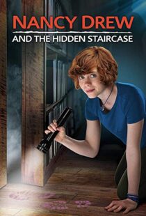 دانلود فیلم Nancy Drew and the Hidden Staircase 201920175-344466306