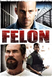 دانلود فیلم Felon 200812219-1736570244