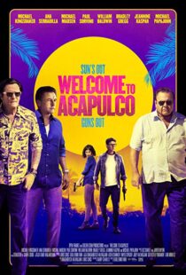 دانلود فیلم Welcome to Acapulco 201915125-450975020