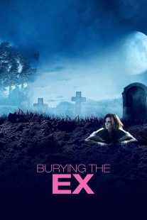 دانلود فیلم Burying the Ex 201412439-1376057727