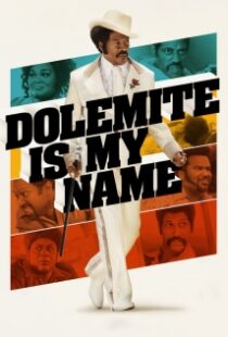 دانلود فیلم Dolemite Is My Name 201930819-1416310457