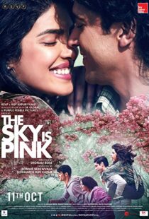 دانلود فیلم هندی The Sky Is Pink 201931449-2078437917