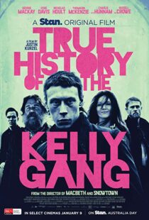 دانلود فیلم True History of the Kelly Gang 201931405-1460255626