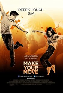 دانلود فیلم Make Your Move 201338005-1923426629