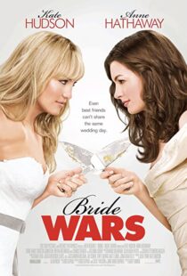 دانلود فیلم Bride Wars 200936095-745538076