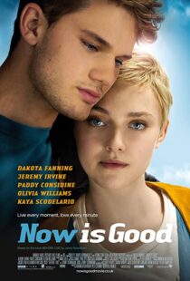 دانلود فیلم Now Is Good 201243805-361300057