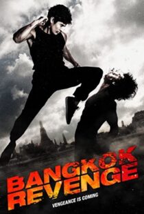 دانلود فیلم Bangkok Revenge 201144829-848246488