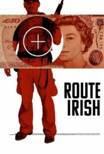 دانلود فیلم Route Irish 201042521-103278544