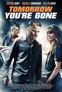 دانلود فیلم Tomorrow You’re Gone 201246427-852712664