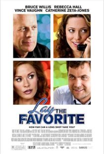 دانلود فیلم Lay the Favorite 201246699-1848259524