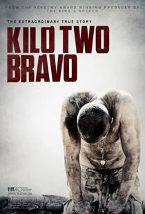 دانلود فیلم Kilo Two Bravo 201449251-1279392377