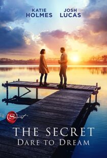 دانلود فیلم The Secret: Dare to Dream 202049475-1266899317