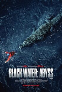 دانلود فیلم Black Water: Abyss 202049098-2038031572