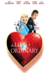 دانلود فیلم A Life Less Ordinary 199750997-521432374