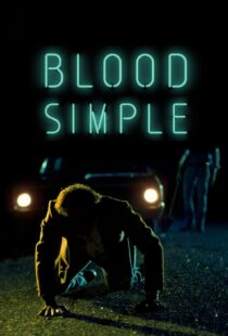 دانلود فیلم Blood Simple 198451531-1946541613