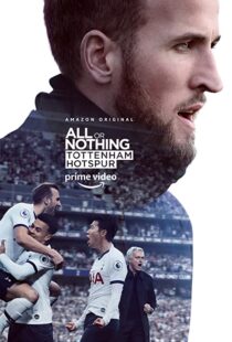 دانلود مستند All or Nothing: Tottenham Hotspur53295-939200828