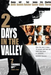 دانلود فیلم 2 Days in the Valley 199653473-721454223