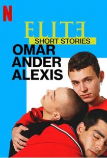 دانلود سریال Elite Short Stories: Omar Ander Alexis59044-1823763713