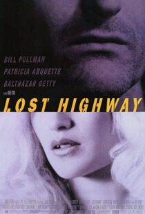 دانلود فیلم Lost Highway 199759944-1694632770