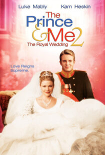 دانلود فیلم The Prince & Me II: The Royal Wedding 200677777-625744606