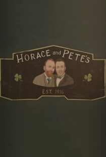 دانلود سریال Horace and Pete77856-1348212349