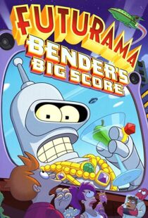 دانلود انیمیشن Futurama: Bender’s Big Score 200782622-160374072