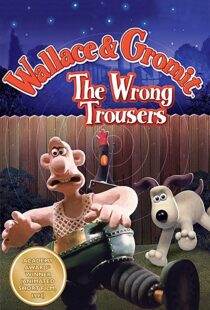 دانلود انیمیشن The Wrong Trousers 199385440-1312152679