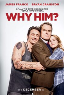 دانلود فیلم Why Him? 201685106-1861748649