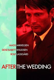 دانلود فیلم After the Wedding 200682955-617598567