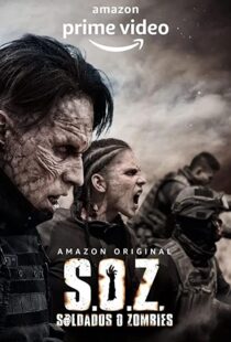 دانلود سریال S.O.Z: Soldados o Zombies82921-360158775