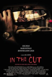 دانلود فیلم In the Cut 200384595-1647752708