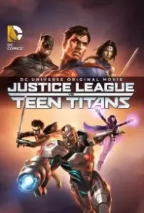 دانلود انیمیشن Justice League vs. Teen Titans 201687129-1760227078