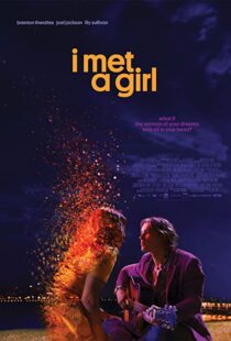 دانلود فیلم I Met a Girl 202090633-1791149193