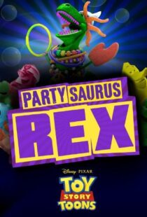 دانلود انیمیشن Toy Story Toons: Partysaurus Rex 201290968-1257004896