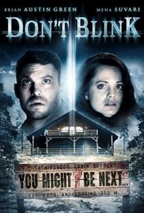 دانلود فیلم Don’t Blink 201490878-1367460970