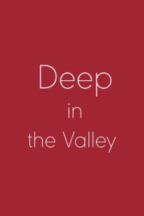 دانلود فیلم Deep in the Valley 200991740-1504794547