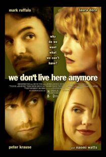 دانلود فیلم We Don’t Live Here Anymore 200495078-2017959450