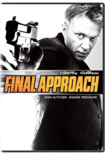 دانلود فیلم Final Approach 200794769-1873752463