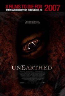 دانلود فیلم Unearthed 200799087-1265019243