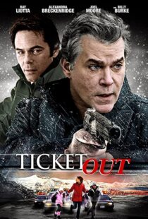 دانلود فیلم Ticket Out 201294004-989451053