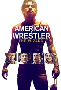 دانلود فیلم American Wrestler: The Wizard 201692519-122123715