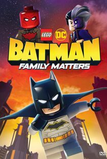 دانلود انیمیشن LEGO DC Batman: Family Matters 201992102-824519398