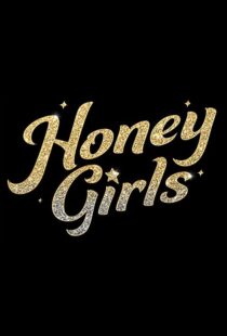 دانلود فیلم Honey Girls 202198434-289550081