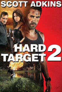 دانلود فیلم Hard Target 2 201694087-1200276828